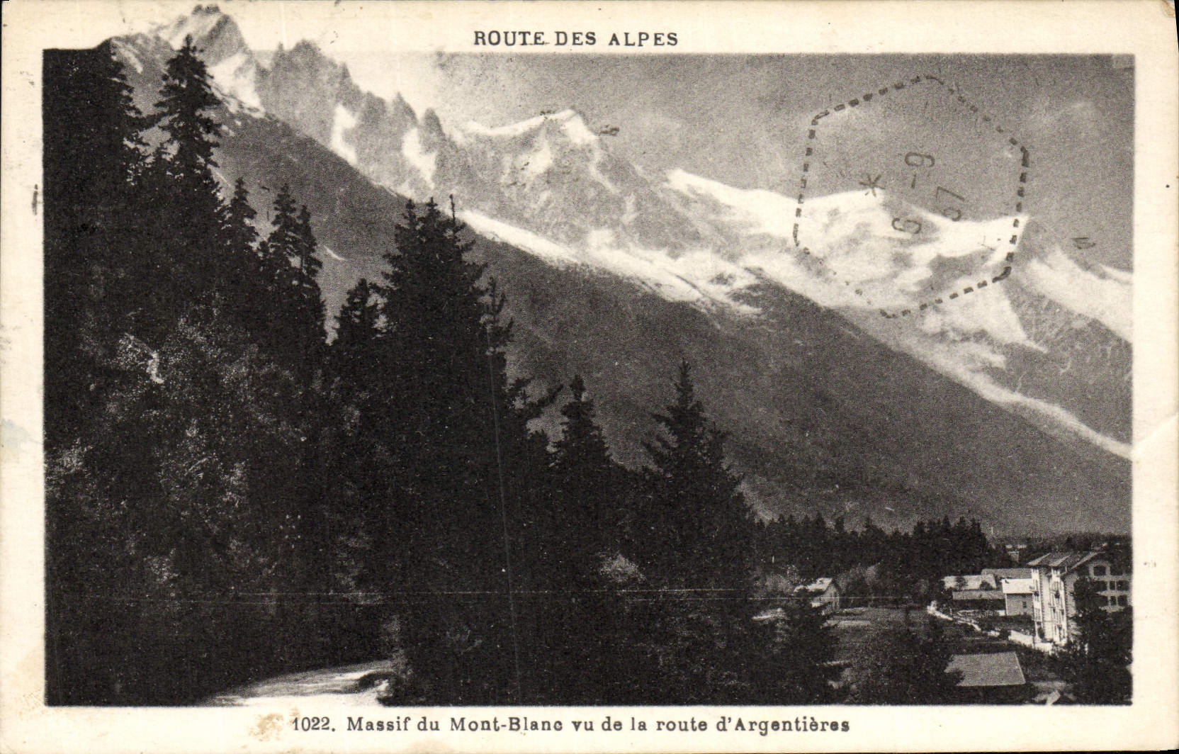 Massif du Mont-Blanc vu de la route d'Argentières — ROUTE DES ALPES, n°1022 — L. Blanc, Phot. Édit. Montblanc