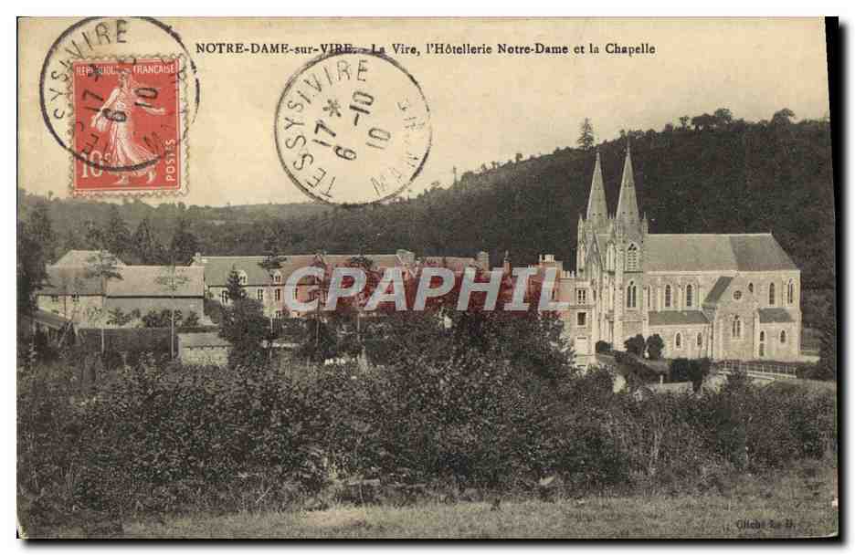 NOTRE-DAME-sur-VIRE — La Vire, l'Hôtellerie Notre-Dame et la Chapelle — Gilich & H. (éditeur)