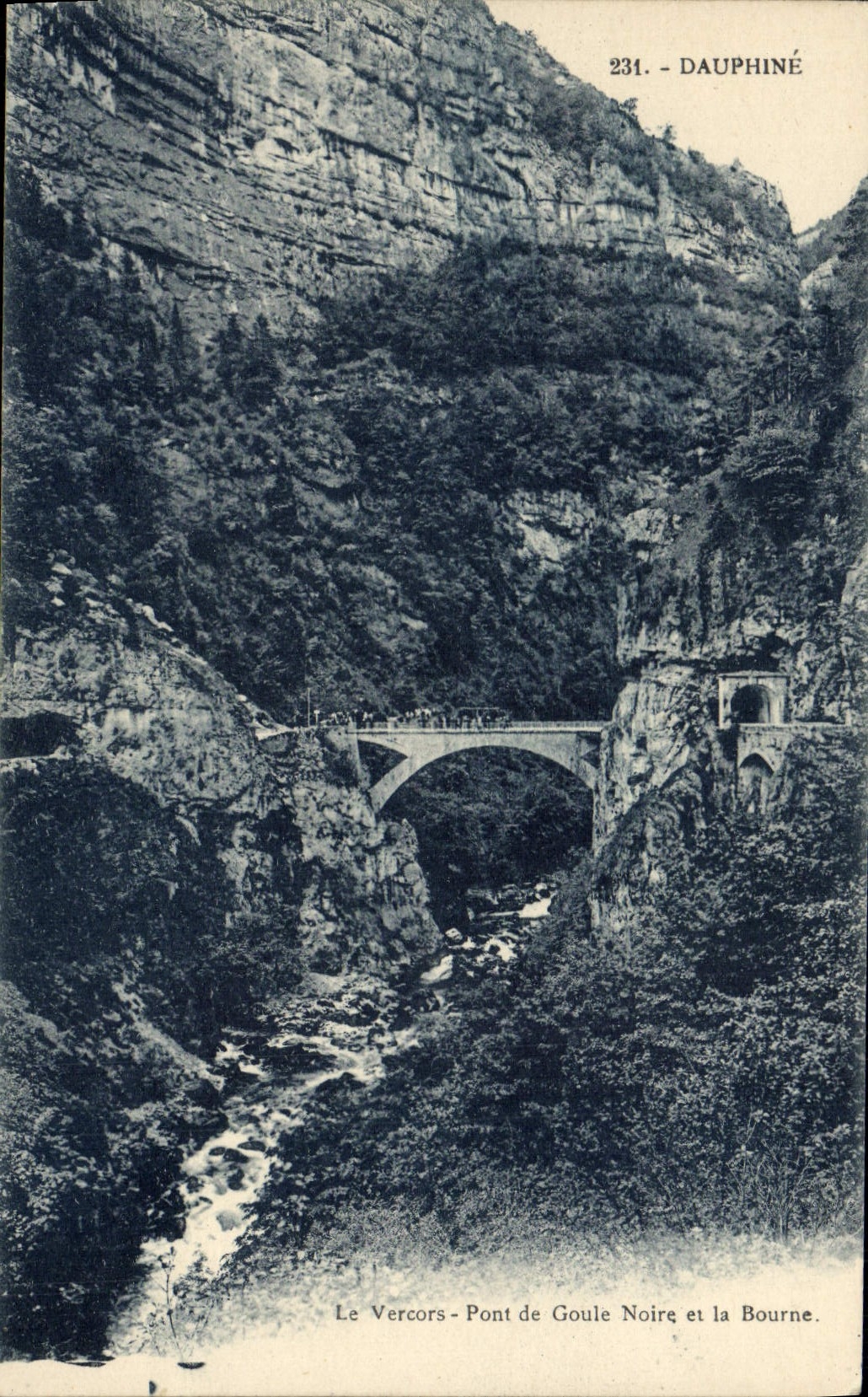 Le Vercors - Pont de Goule Noire et la Bourne — Dauphiné, n°231, Édition M. Boncier - Grenoble