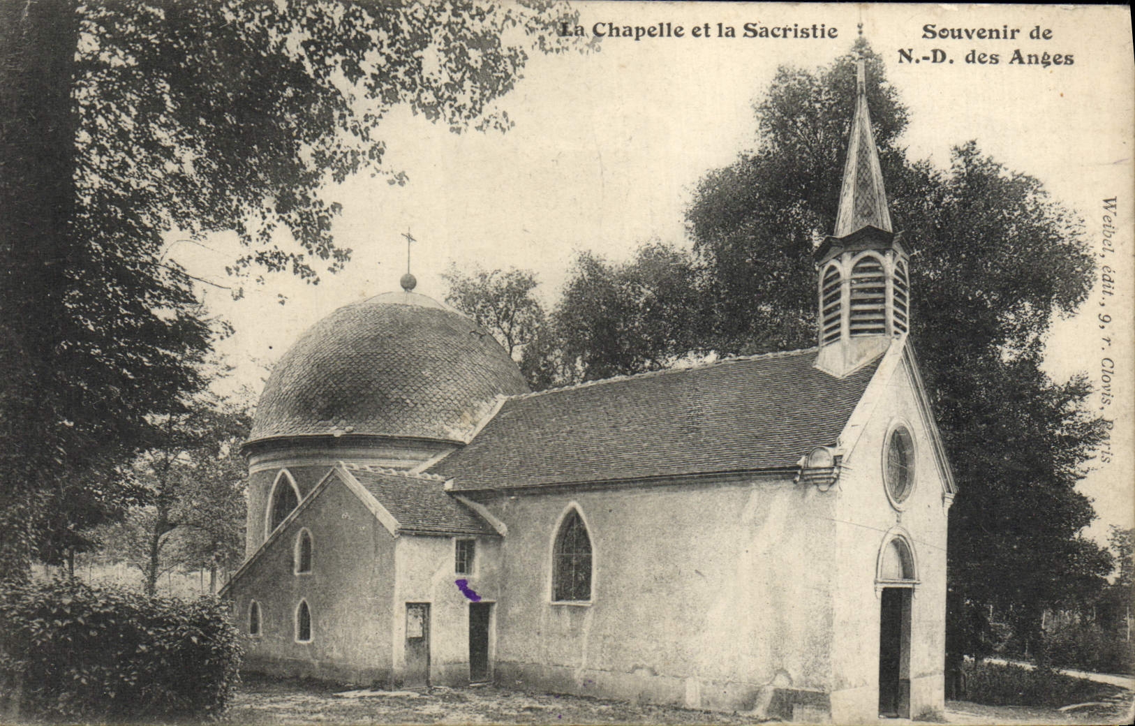 The Chapel and the Sacristy — Souvenir of N.-D. des Anges — Weibel publisher, 9, r. Clowns, Paris