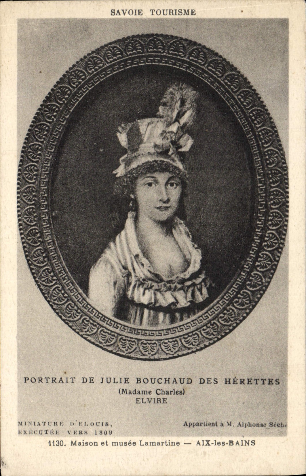 CPA Portrait de Julie Bouchaud des Herettes Madame Charles Elvire Maison et musee Lamartine Aix les Bains 