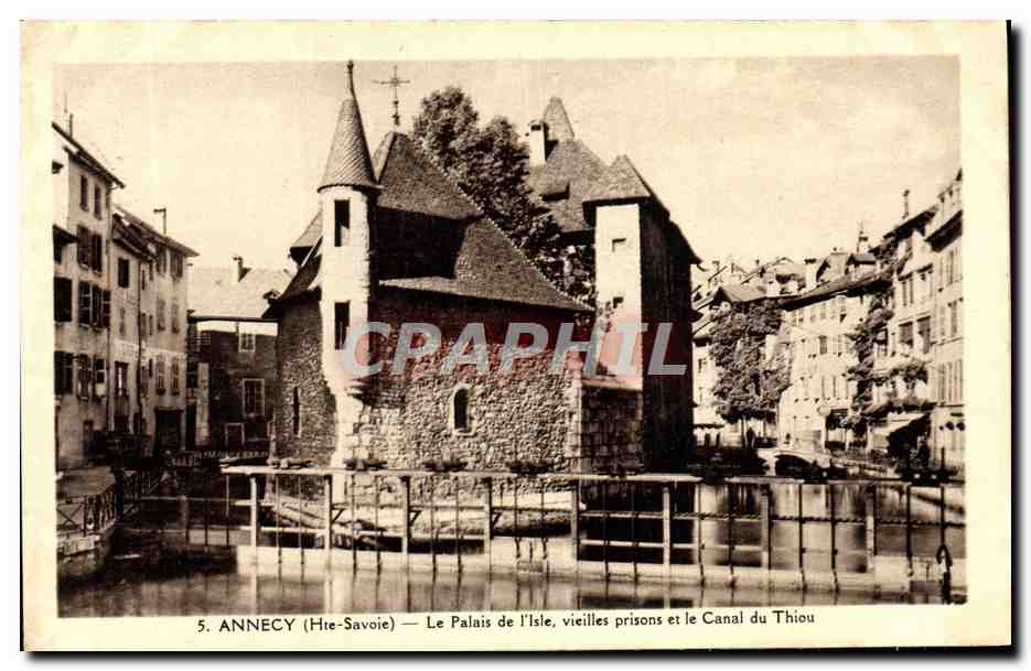 CPA Annecy Le Palais de l'lsle vieilles prisons et le Canal du Thiou