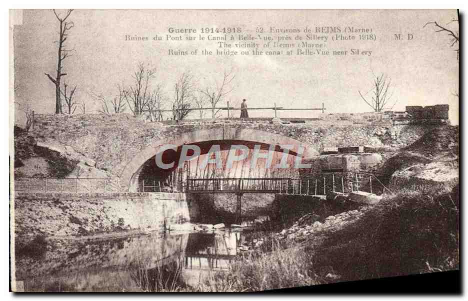 CPA Environs de Reims Ruines du Pont sur le Canal a Belle Vue pres de Sillery Militaria