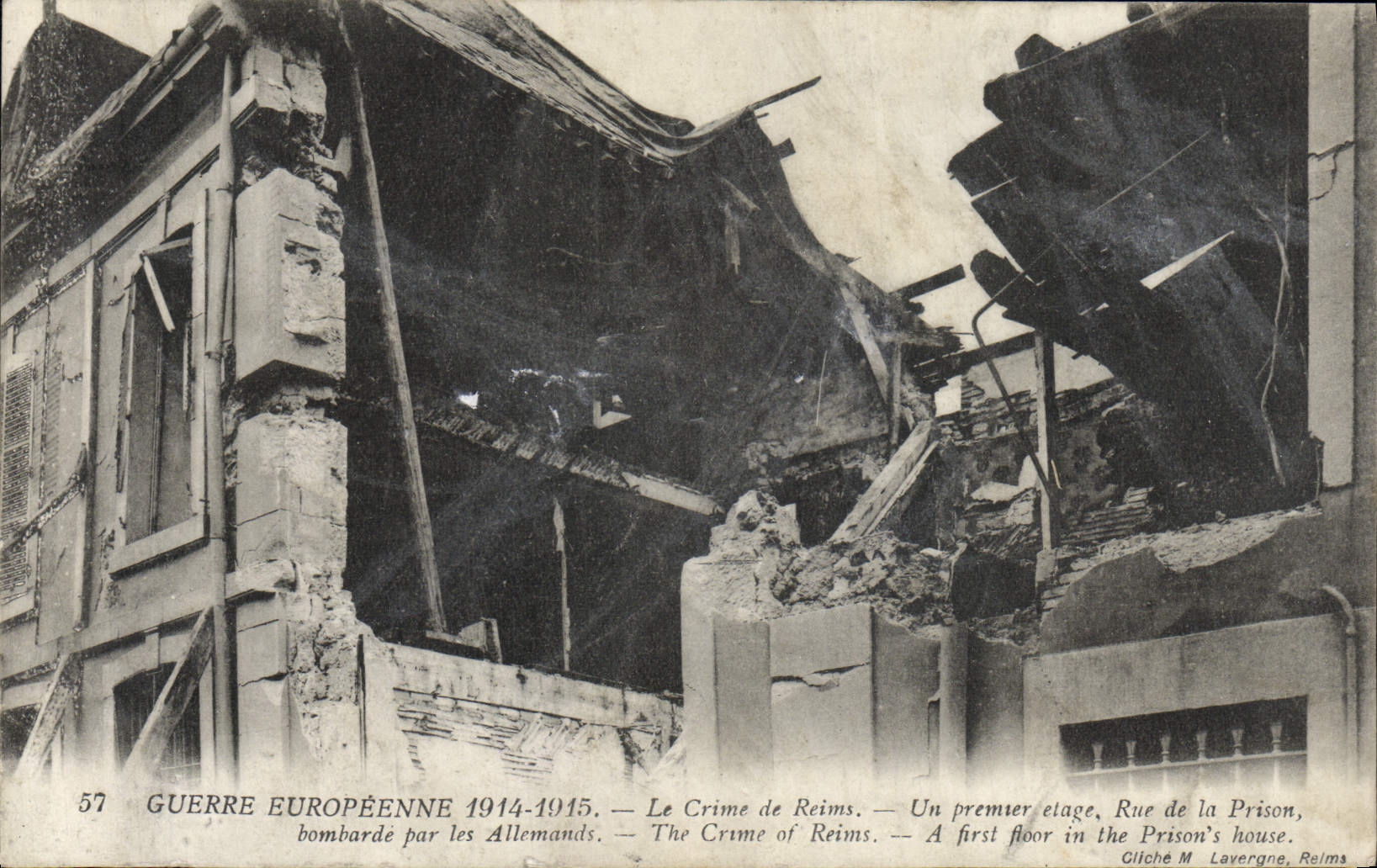 Reims — Dégâts de la guerre 1914-1915 — Rue de la Prison — cliché M. Lavergne