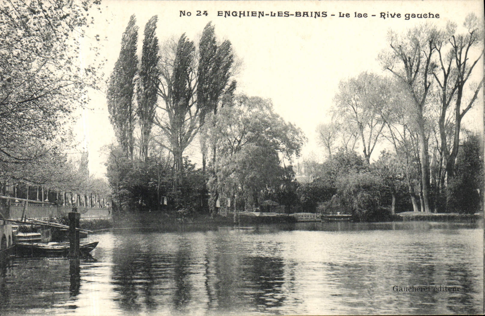 Enghien-les-Bains — Le lac — Rive gauche — Gaucherel éditeur, No 24