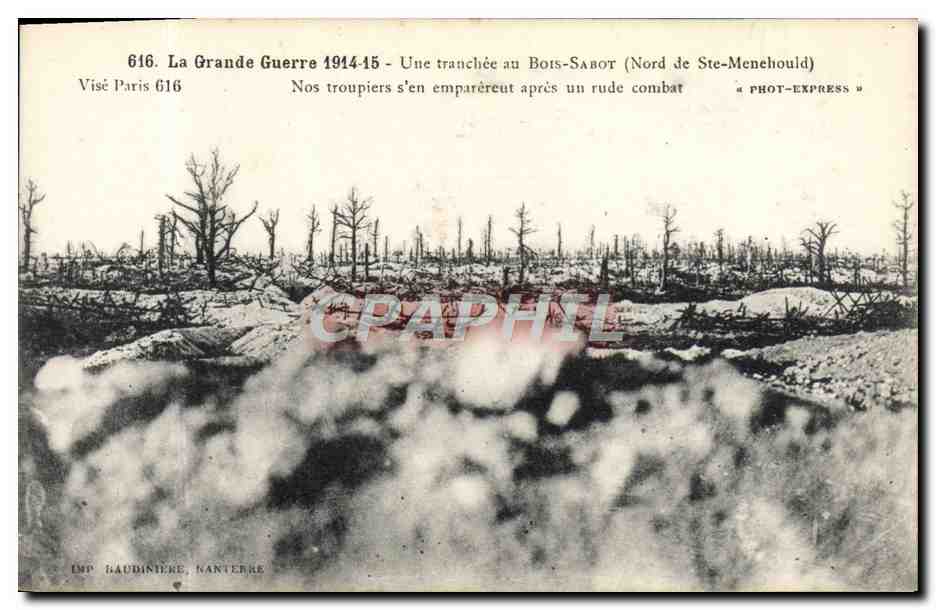 CPA Une tranchee au Bois Sabot Nord de Ste Menehould Militaria