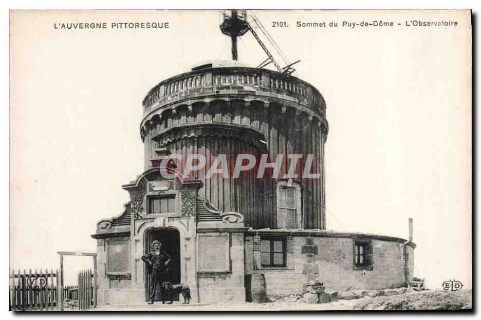 Gipfel des Puy-de-Dôme — Das Observatorium — L'Auvergne Pittoresque, n°2101