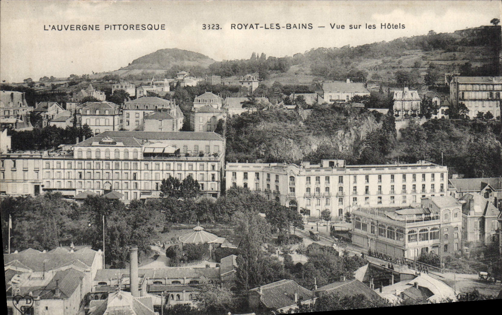 Royat-les-Bains — Vue sur les Hôtels — L'Auvergne Pittoresque, n°3323