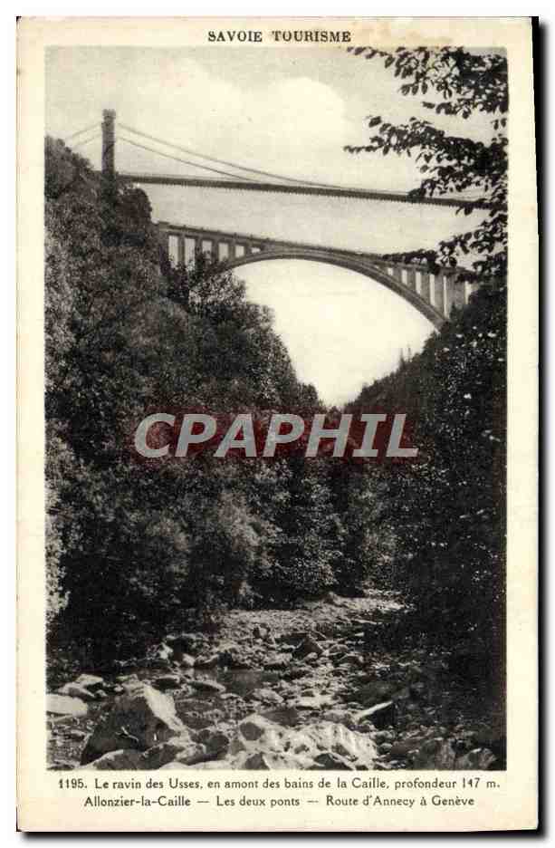 CPA Savoie Tourisme Le ravin des Uses en amont des bains de la Caille Allonzier la Gaulle Les deux ponts