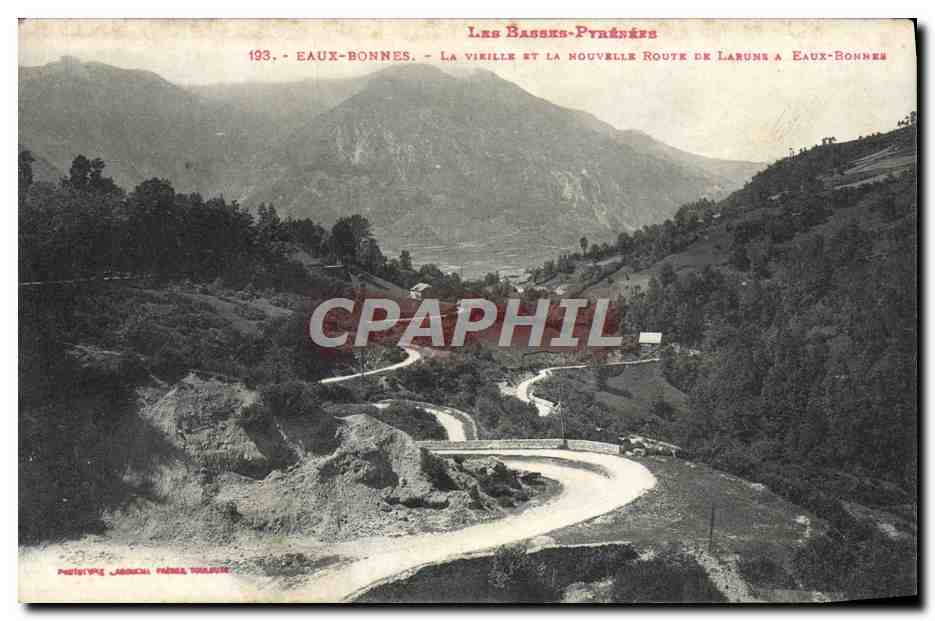 Les Basses-Pyrénées - Eaux-Bonnes - La Vireille et la nouvelle route de Laruns à Eaux-Bonnes — Phototype Jarnon, Paris, n°193