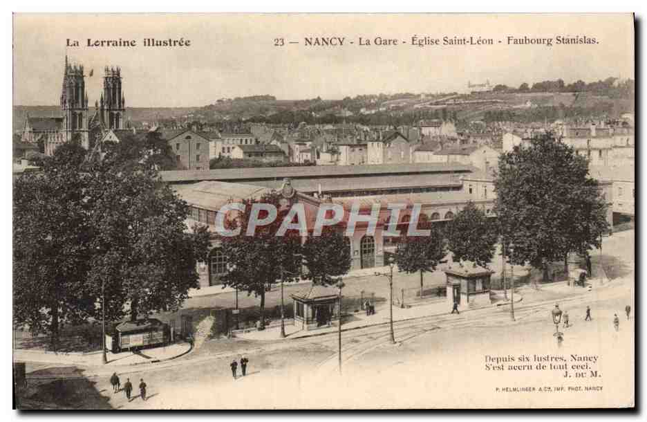 NANCY - La Gare - Église Saint-Léon - Faubourg Stanislas — La Lorraine illustrée, n°23