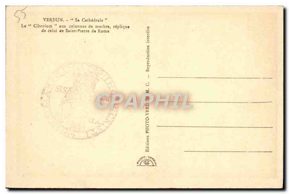 Verdun — Sa Cathédrale — Le "Ciborium" aux colonnes de marbre, réplique de celui de Saint-Pierre de Rome — Verso