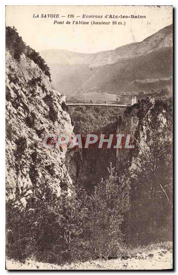 CPA La Savoie Environs d'Aix Les Bains Pont de l'Abime