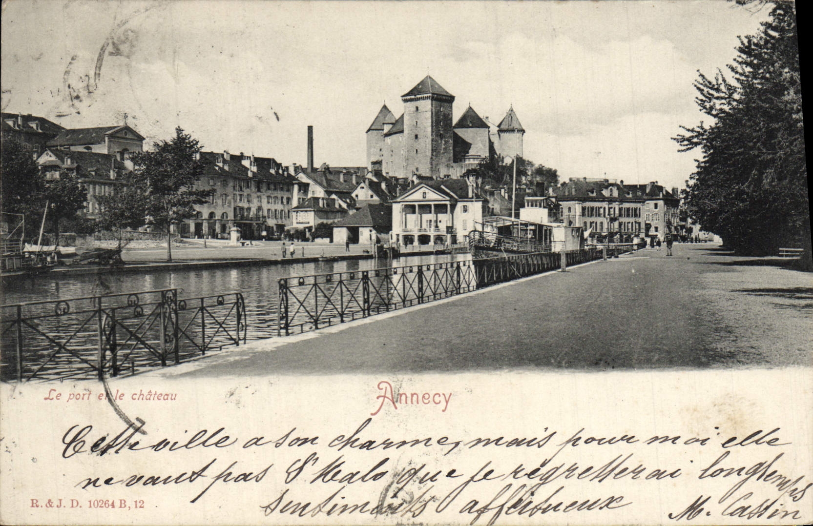Annecy — Le port et le château — R.&J.D. 10264 B.12