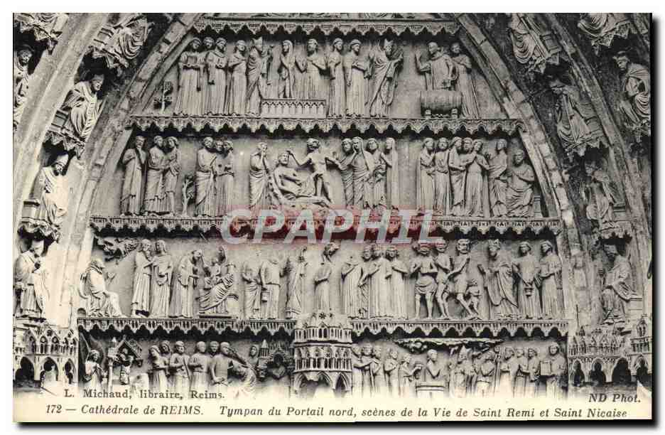 Cathédrale de Reims — Tympans du Portail nord, scènes de la Vie de Saint Rémi et Saint Nicaise — L. Michaud, libraire, Reims