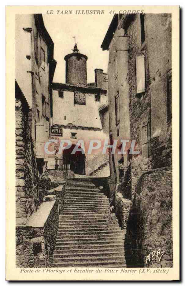 CPA Le Tarn Illustre Cordes Porte de l'horloge et escalier du Pater Noster