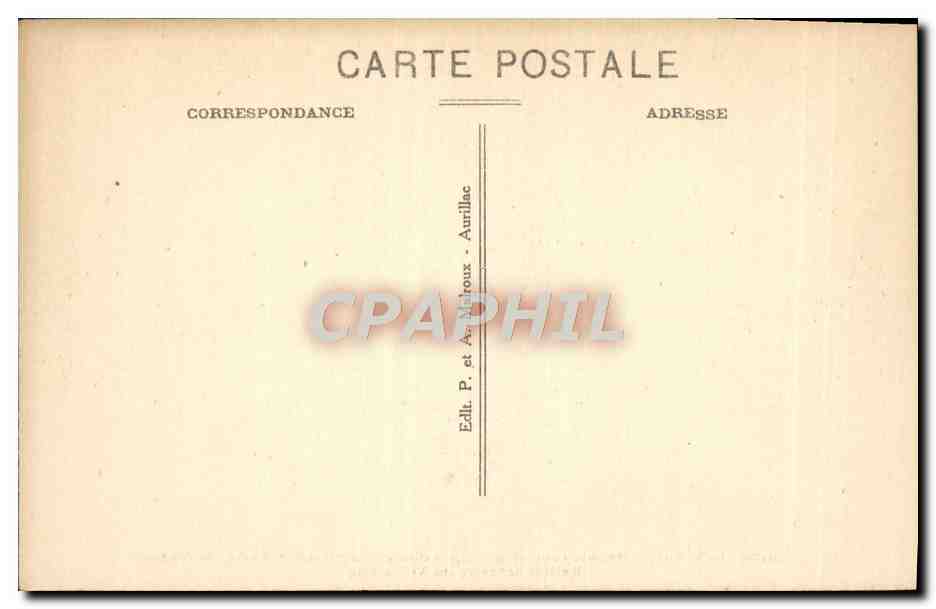 CPA Cantal Salers Une Des Plus Anciennes Et Des Plus Pittoresques villes d'Auvergne Maison Sevestre  — Back