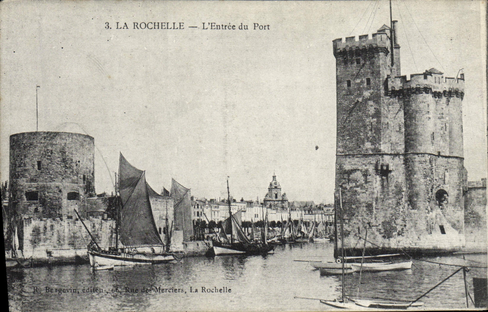 La Rochelle — L'Entrée du Port — R. Bergevin, éditeur, 66 Rue des Merciers, La Rochelle