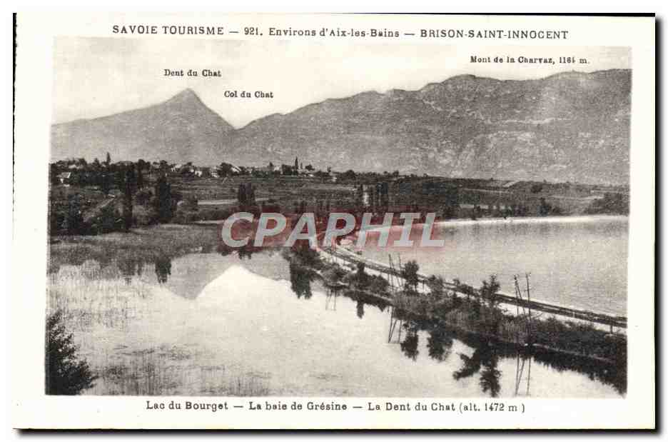 CPA Aix Les Bains Brison Saint Innocent Lac du Bourget La baie de Gresine La dent du chat