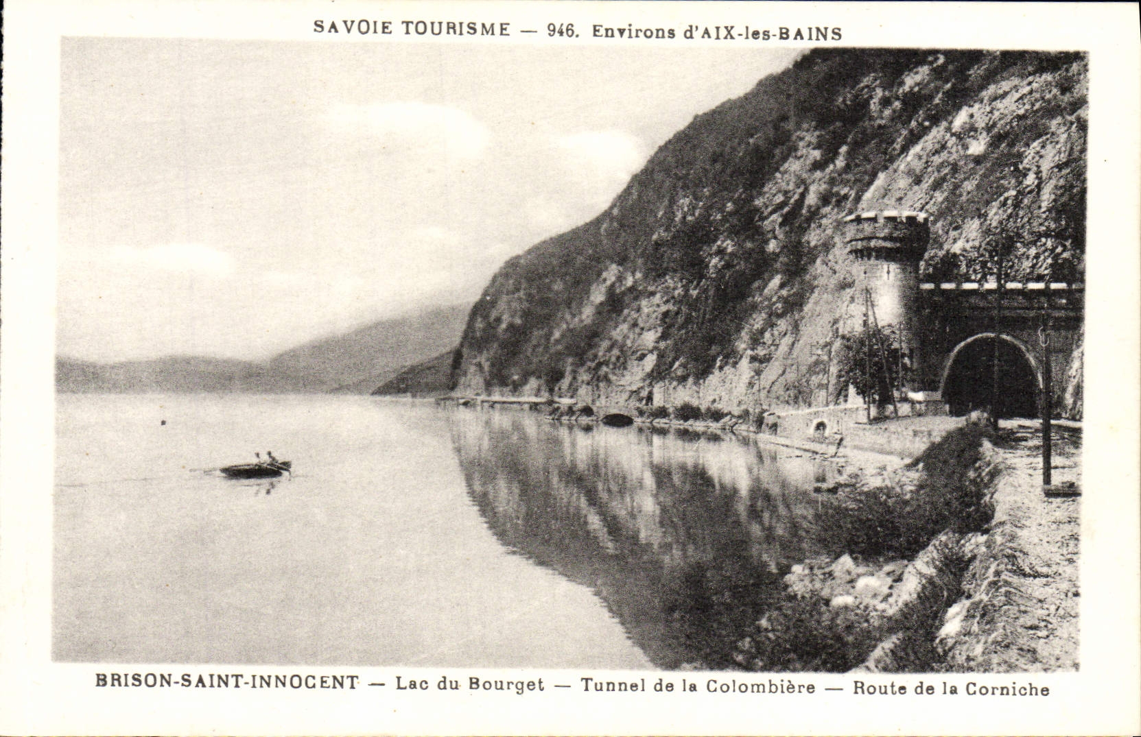 CPA Environs d'Aix Les Bains Brison Saint Innocent Lac du Bourget Tunnel de la Colombiere Route de la Corniche 