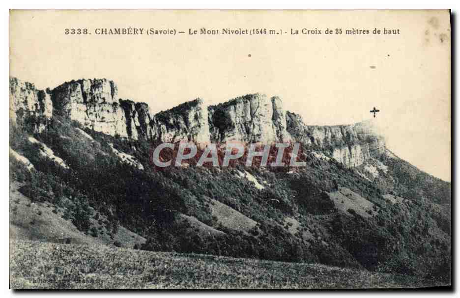 CPA Chambery Le Mont Nivolet La croix de 25 metres de haut