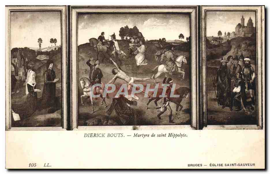 CPA Dierick Bouts Martyre de Saint Hippolyte Bruges Eglise Saint Sauveur 