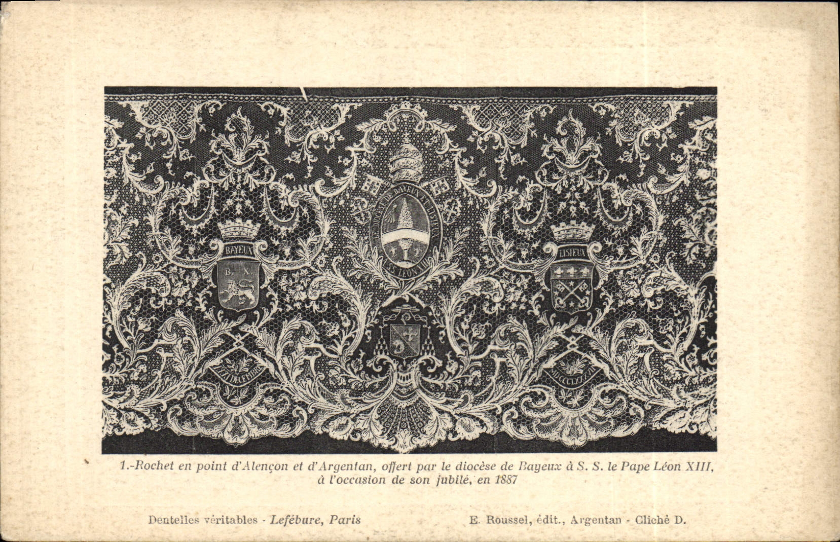 Rochet en point d'Alençon et d'Argentan — offert par le diocèse de Bayeux à S.S. le Pape Léon XIII en 1887 — Dentellles véritables, Lefebure, Paris