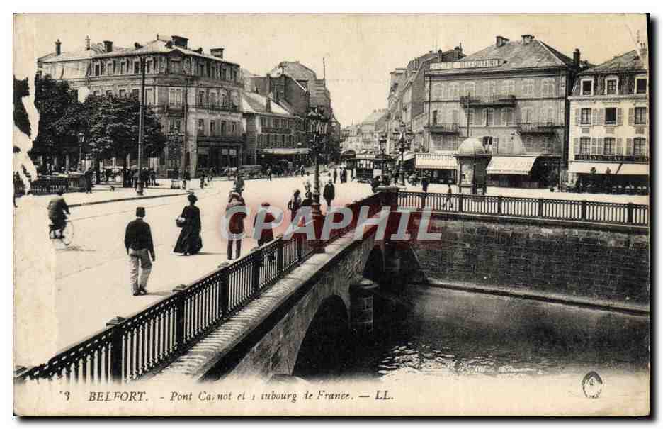 CPA Belfort Pont Carnot et faubourg de France