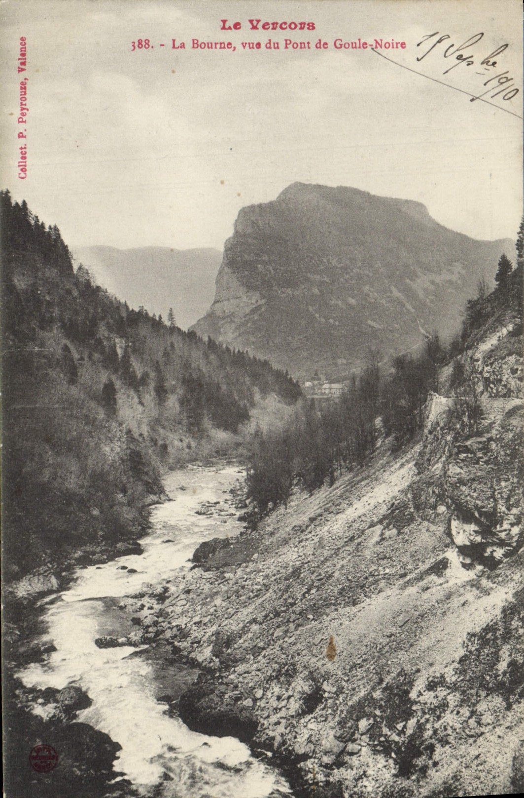 La Bourne, vue du Pont de Goule-Noire — Le Vercors — Collect. P. Peyrouze, Valence, n° 388