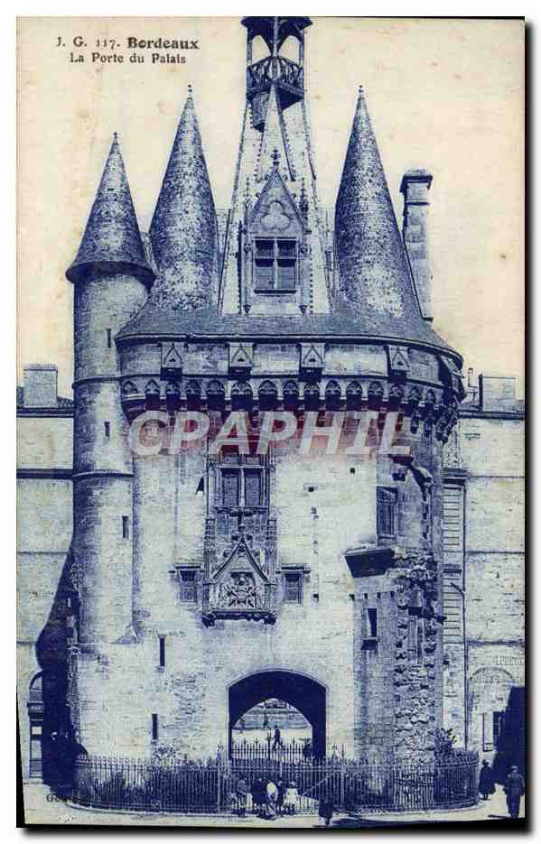 Bordeaux — La Porte du Palais — J.G. 117