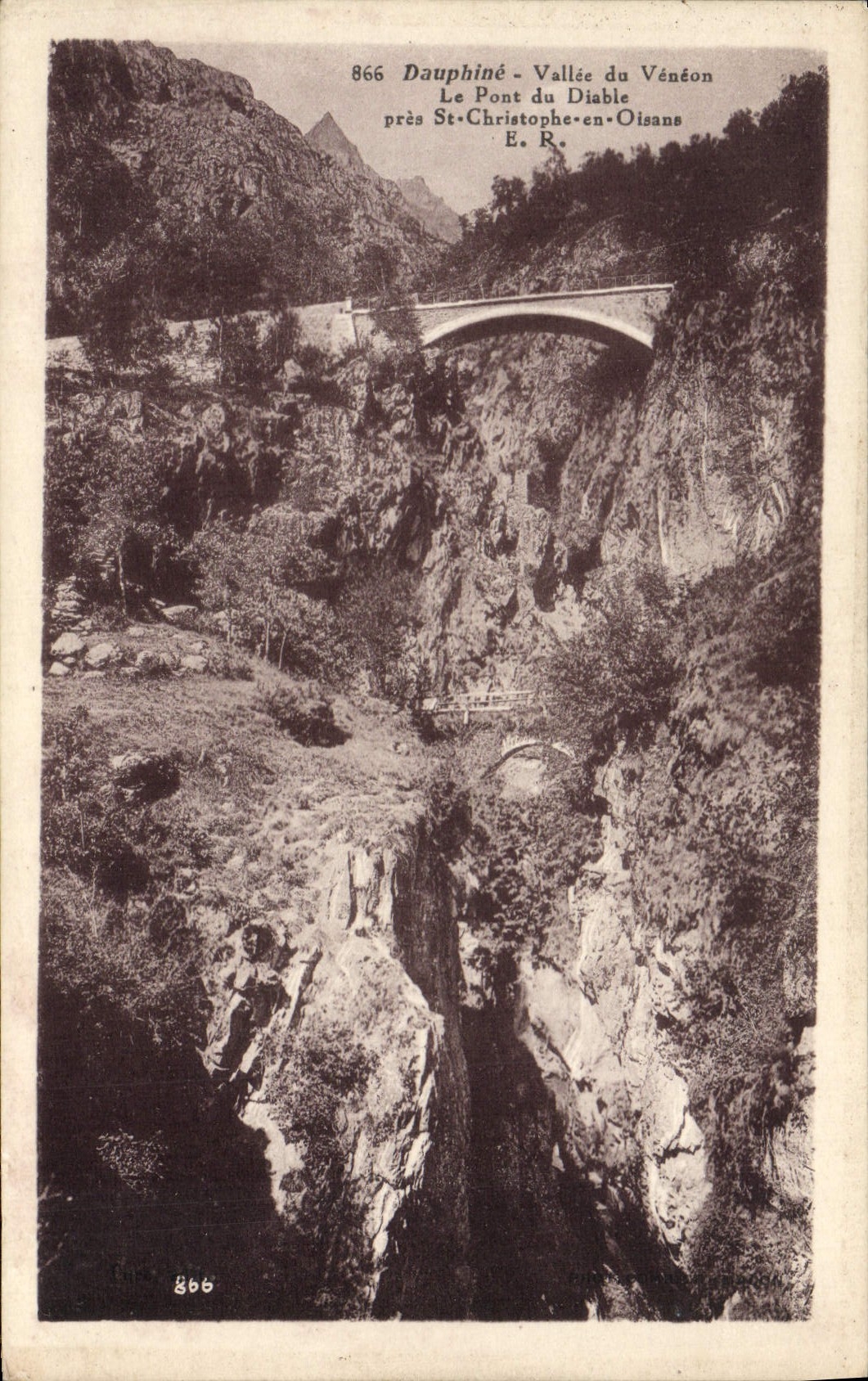 Pont du Diable — Vallée du Vénéon — Dauphiné près St-Christophe-en-Oisans — E.R. n°866