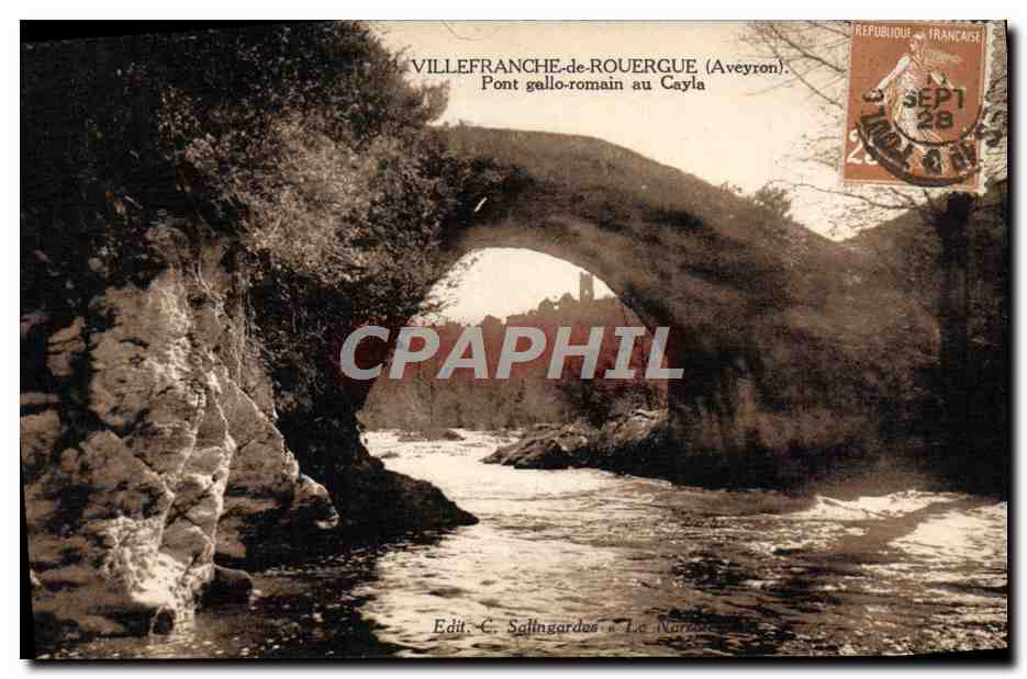 Villefranche-de-Rouergue (Aveyron) — Pont gallo-romain au Cayla — Edit. C. Salin Gardes, La Narbonne