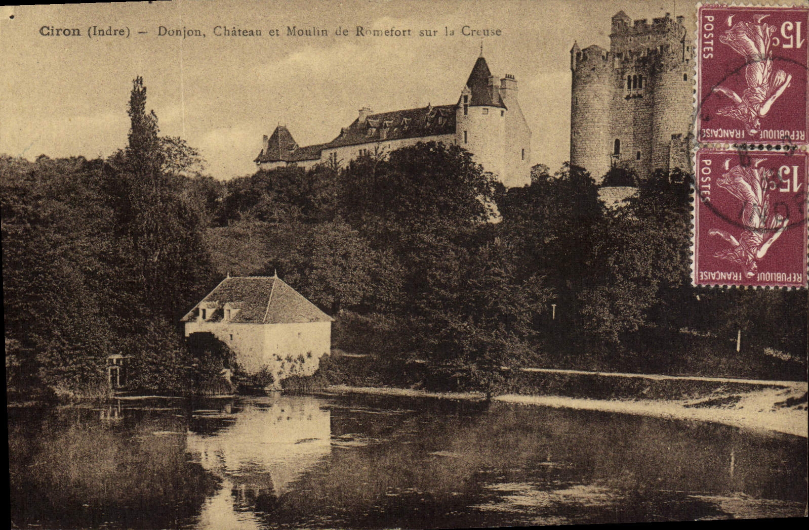 Ciron (Indre) — Donjon, Château et Moulin de Romefort sur la Creuse — Éditeur L. Boudier, St-Gaultier
