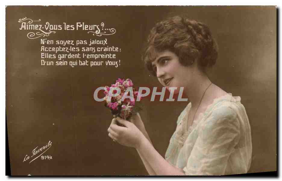 CPA Fantaisie Femme Aimez Vous les Fleurs 