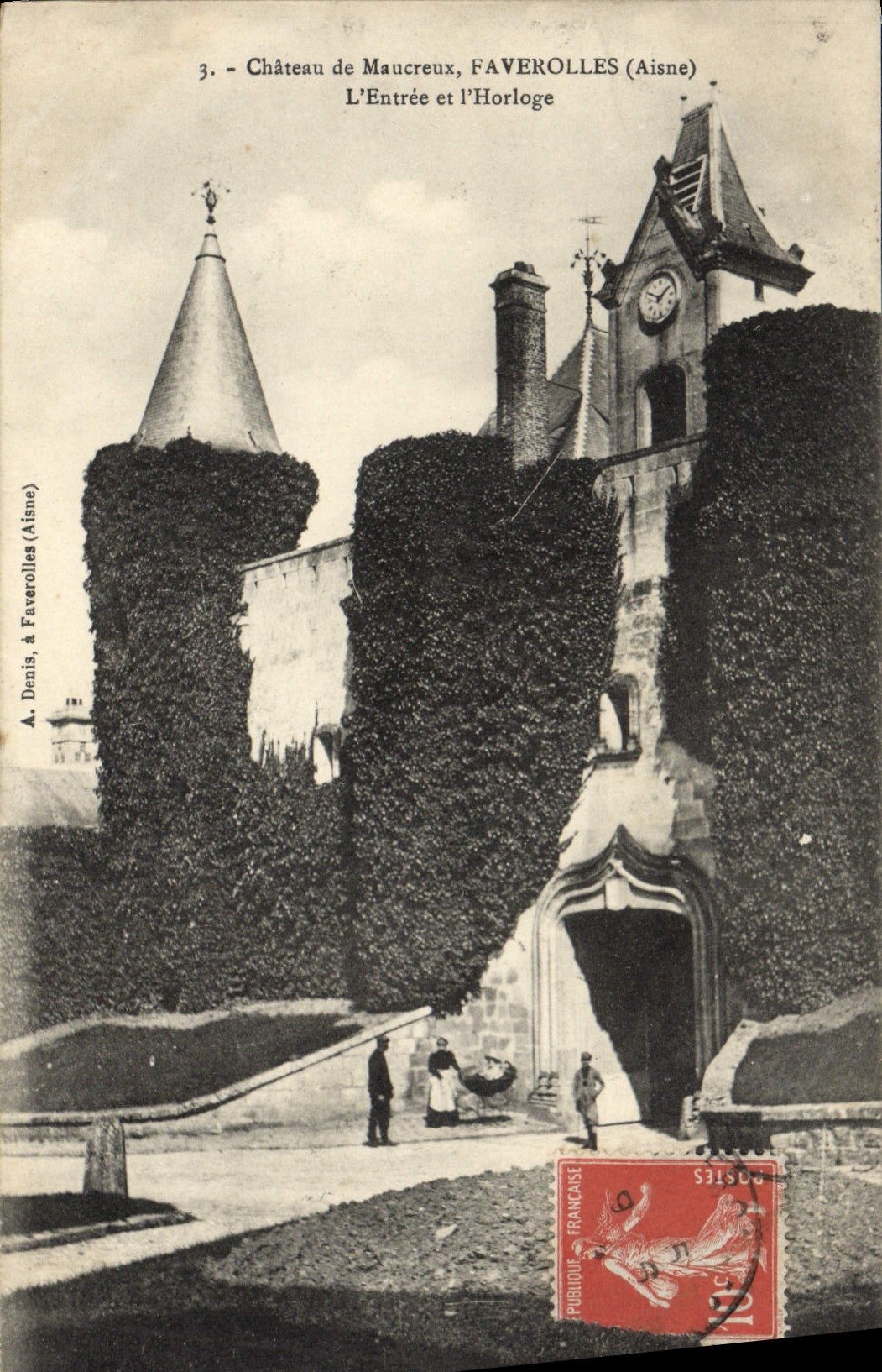 Château de Maucereux, Faverolles (Aisne) — L'Entrée et l'Horloge — A. Denis, & Faverolles (Aisne)