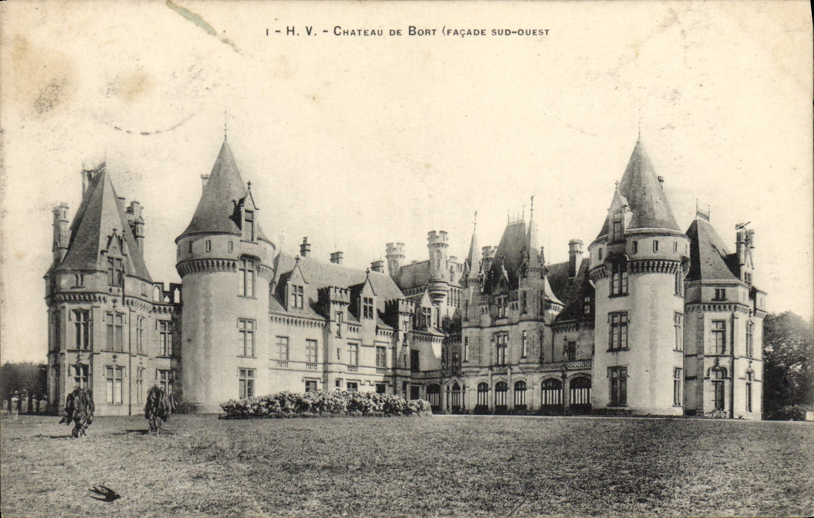 Château de Bort — façade sud-ouest — I-H.V. — éditeur inconnu, n° de série 63