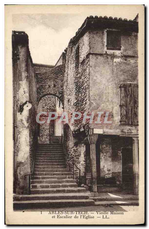 CPA Arles Sur Tech Vieille Maison et Escalier de L'Eglise