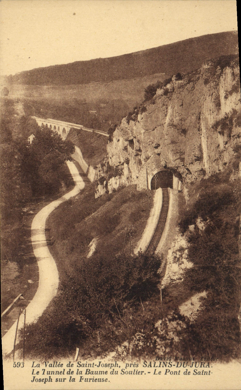 La Vallée de Saint-Joseph, près SALINS-DU-JURA — Le Tunnel de la Baume du Soulier et Le Pont de Saint-Joseph sur la Furieuse — David Maayes Éditeur, n° 593