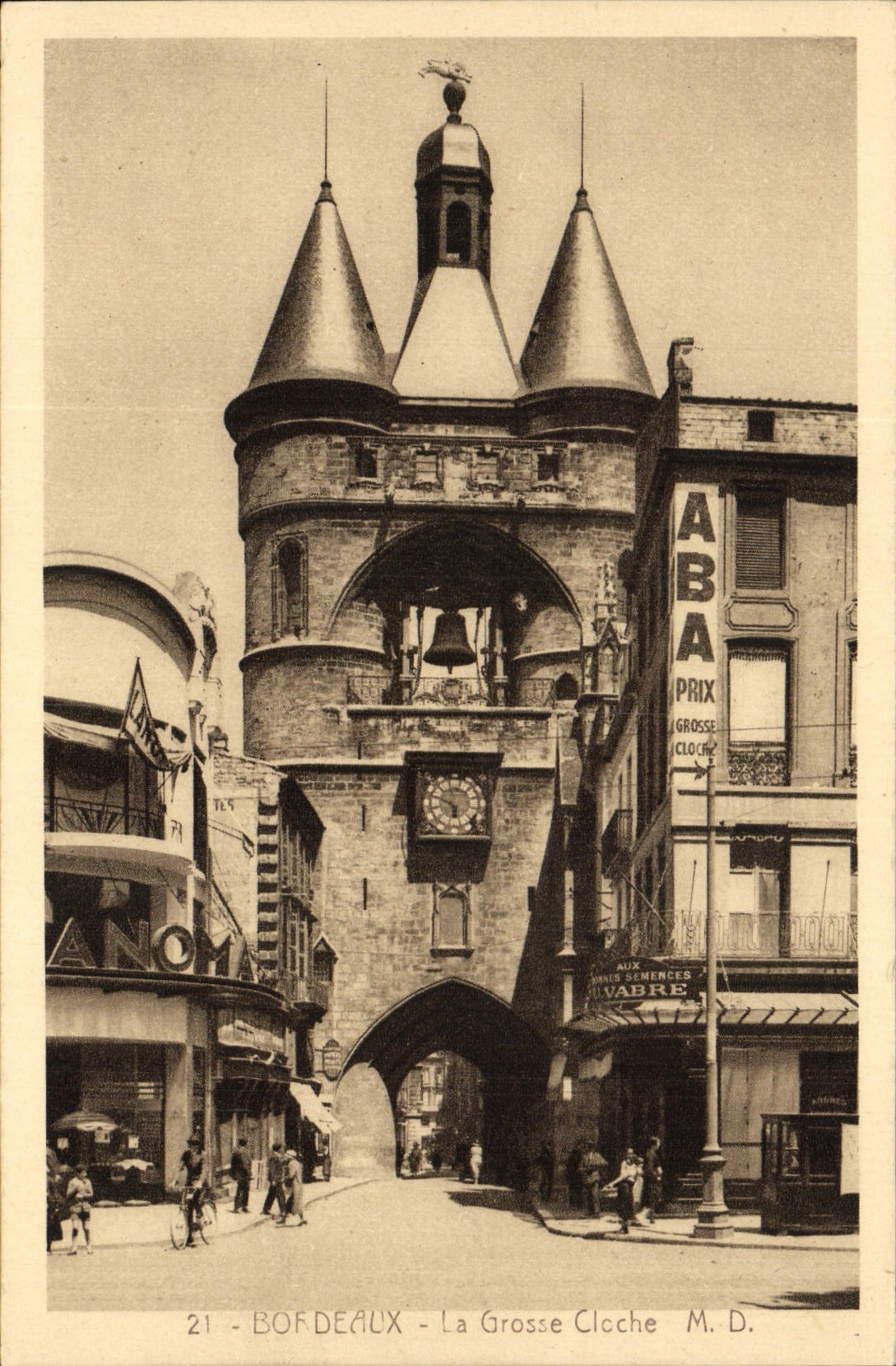 Bordeaux - La Grosse Cloche — éditeur M.D., n° 21
