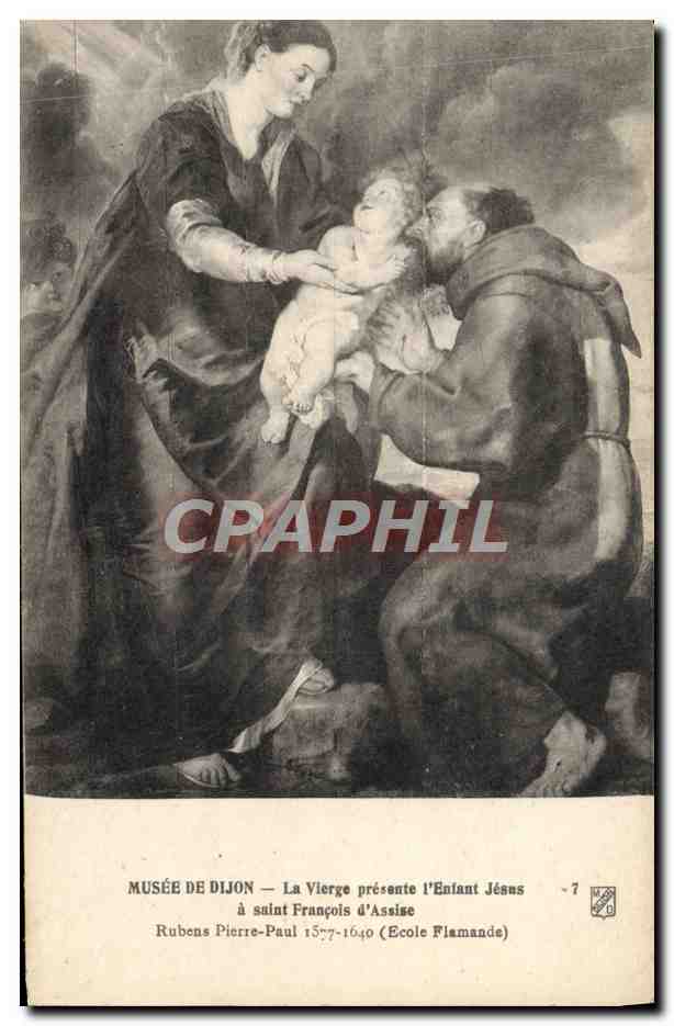 CPA Musee de Dijon La Vierge presente l'enfant Jesus a Saint Francois d'Assise Rubens