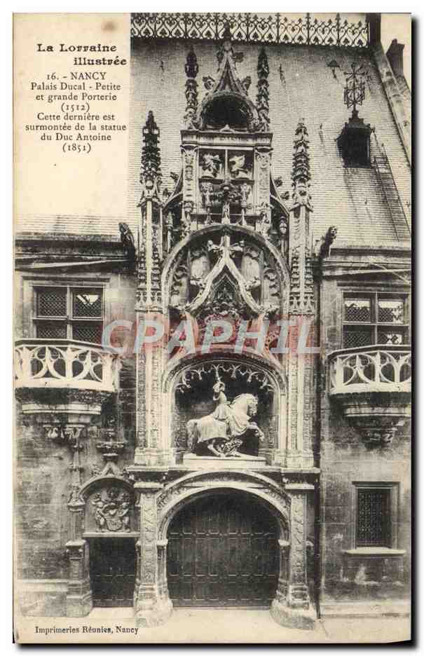 CPA La Lorraine Illustree Nancy Palais Ducal Petite et grande porterie