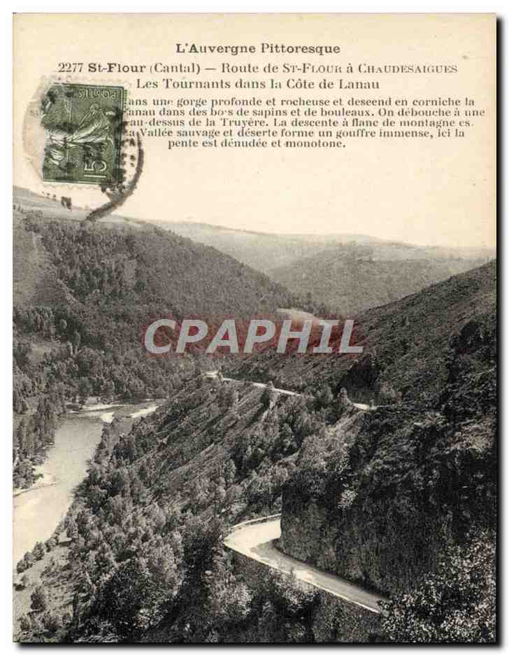 CPA L'Auvergne Pittoresque Saint Flour Route de St Flour a Chaudesaigues Les tournants dans la cote de lanau