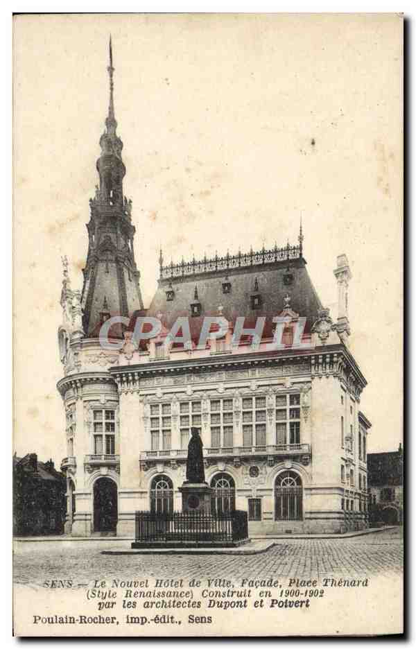 Sens — Le Nouvel Hôtel de Ville, Façade, Place Thénard — Style Renaissance, construit 1900-1902, par les architectes Dupont et Polvert, imp. Poulain-Rocher, Sens