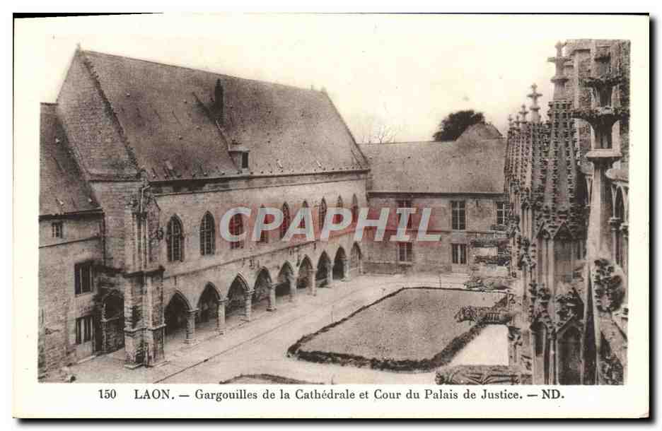 CPA Laon Gargouilles de la Cathedrale et Cour du palais de Justice