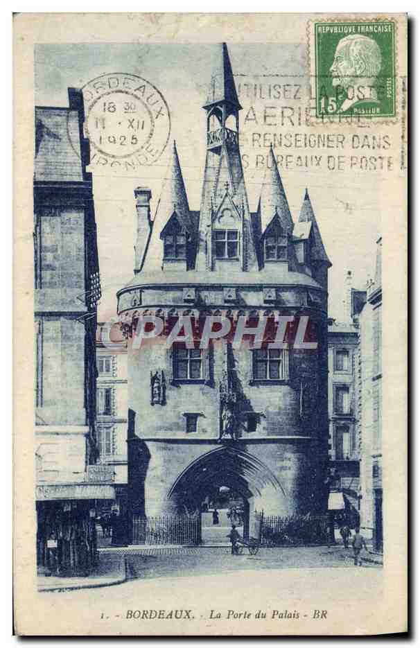 CPA Bordeaux La Porte du Palais