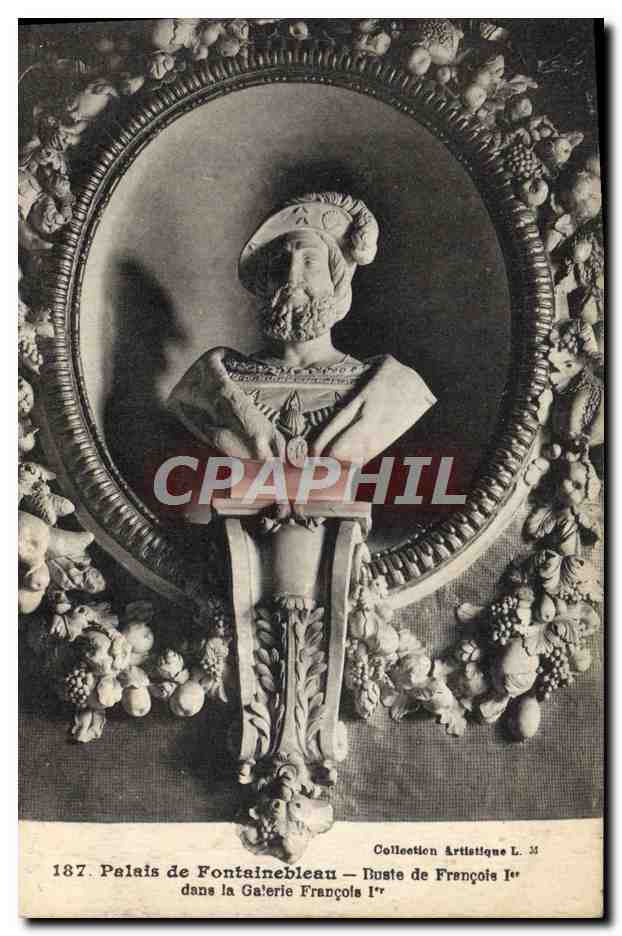 Palais de Fontainebleau — Buste de François Ier — Collection Artistique L. 35
