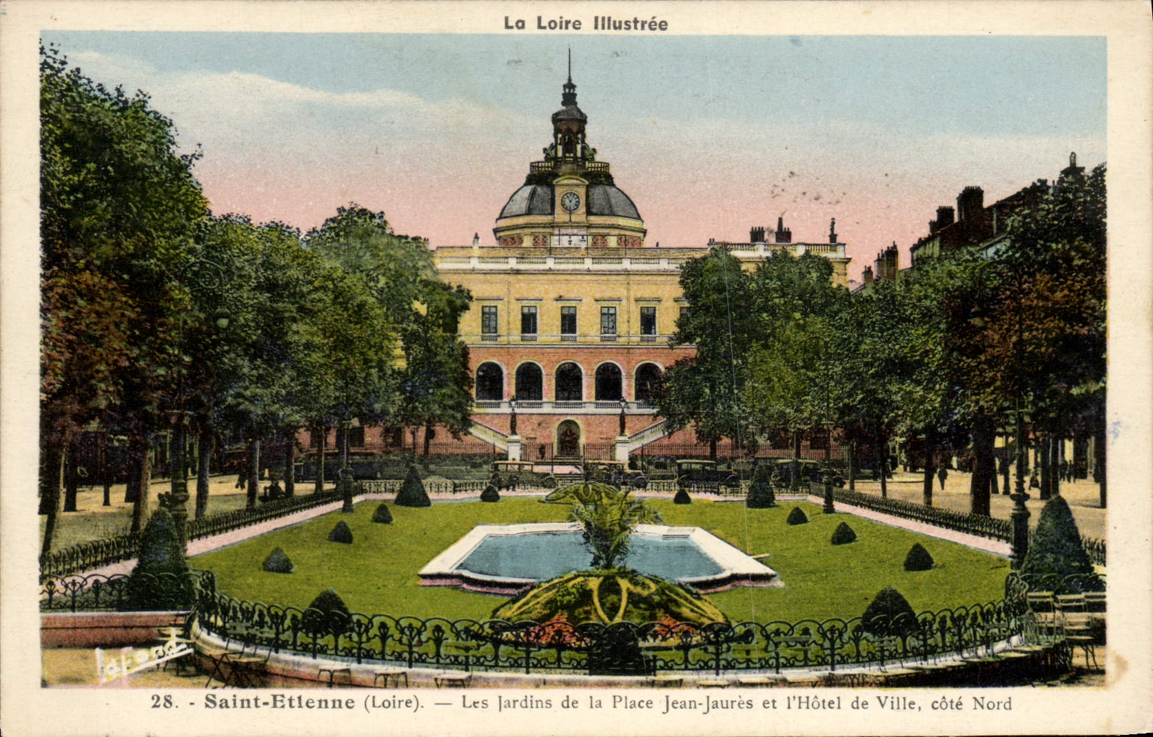 Saint-Etienne (Loire) — Les Jardins de la Place Jean-Jaurès et l'Hôtel de Ville, côté Nord — La Loire Illustrée, n°28