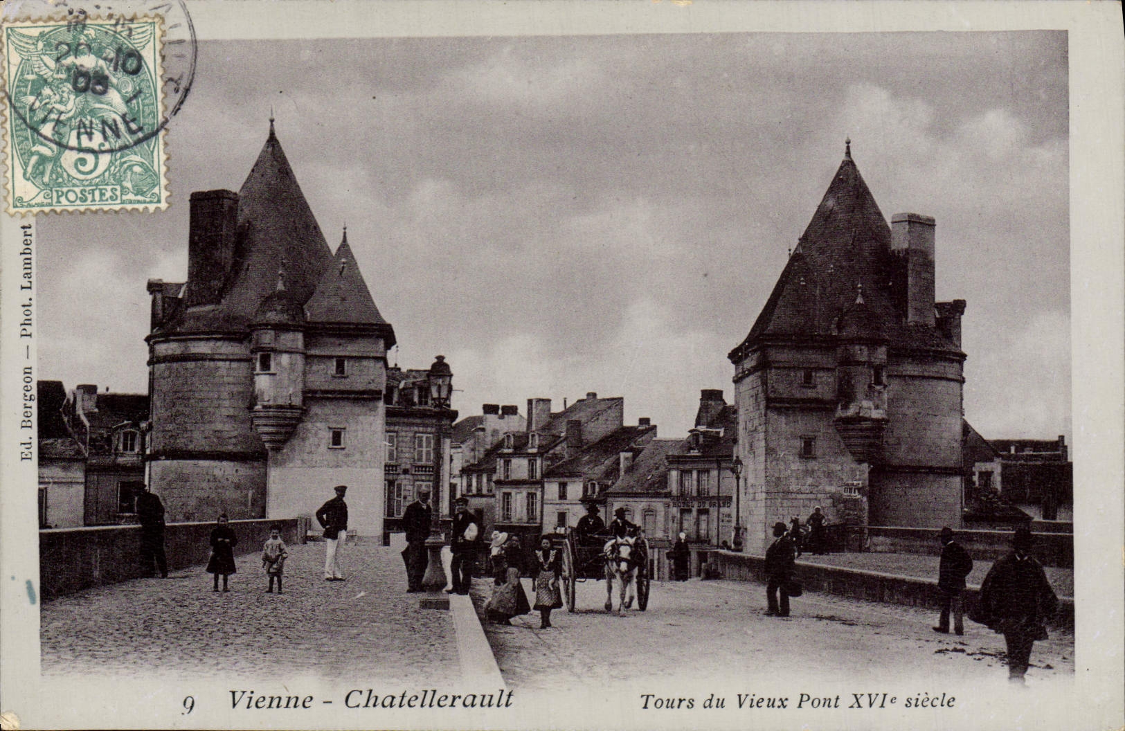 Vienne - Chatellerault — Tours du Vieux Pont XVIe siècle — Ed. Bergeon - Phot. Lanbert