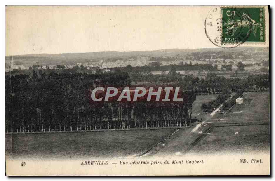 CPA Abbeville Vue generale prise du Mont Caubert