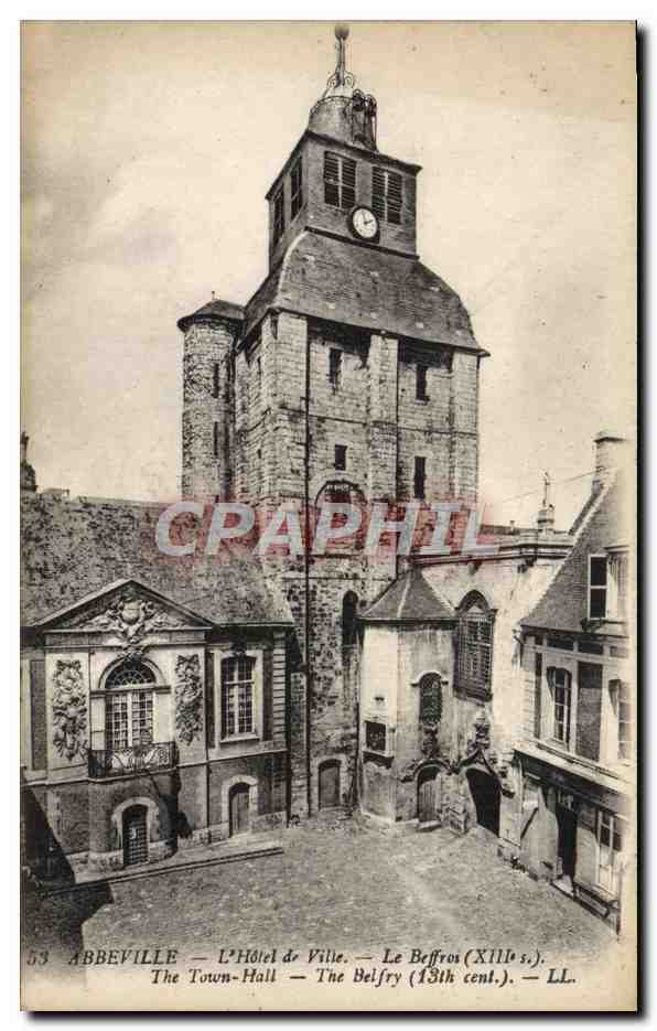 Abbeville — L'Hôtel de Ville — Le Beffroi (XIIIe s.) — LL.
